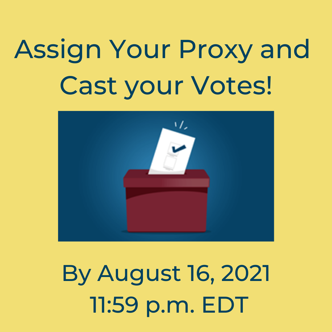 Assign Your Proxy and Cast your Votes